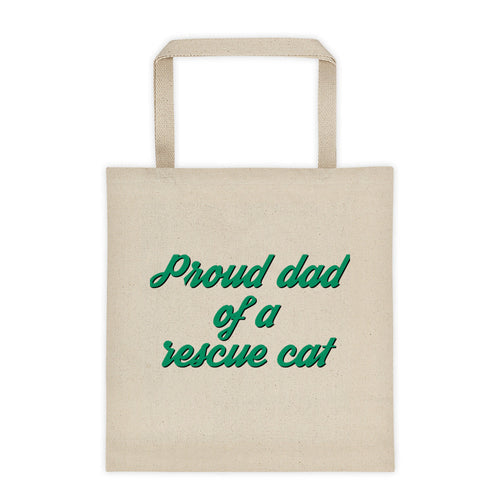 PROUD DAD OF A RESCUE CAT Tote bag