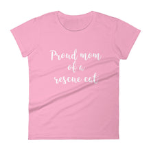 PROUD MOM OF A RESCUE CAT Women's short sleeve t-shirt